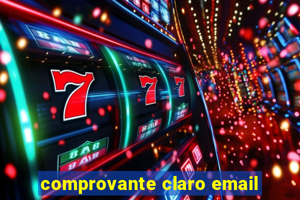 comprovante claro email